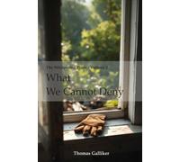 What We Cannot Deny (The Whispering Pines)