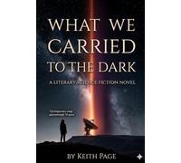What We Carried To The Dark