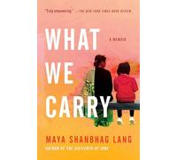 What We Carry: A Memoir
