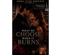What We Choose When It Burns: The Man Known By Anyone