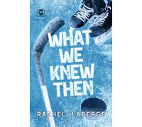 What We Knew Then (Great Lakes U)