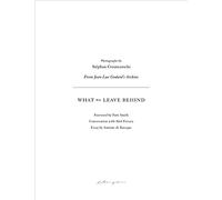 What We Leave Behind