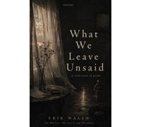 What We Leave Unsaid