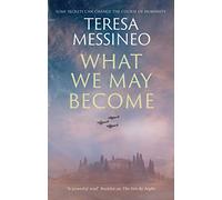 What We May Become
