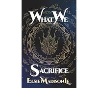 What We Sacrifice (Cults and Curses)