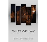 What We Saw