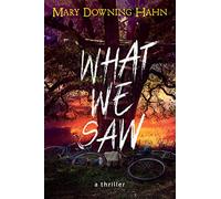 What We Saw: A Thriller