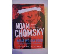 What We Say Goes: Conversations on U.S. Power in a Changing World