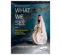 What We See: Women & nonbinary perspectives through the lens