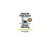 What We Think about When We Try Not to Think about Global Warming: Toward a New Psychology of Climate Action