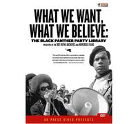 What We Want What We Believe: Black Panther Party - What We Want What We Believe: Black Panther Party [DVD] [Region 0] [US Import] [NTSC]