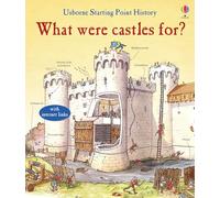 What Were Castles for? (Starting Point History): 1