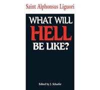 What will hell be like