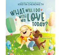 What Will I Do with My Love Today?