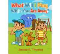 What Will I Play While You Are Away?: 3 (Deployment Series)