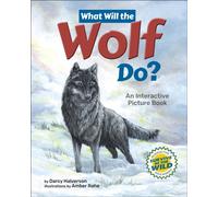What Will the Wolf Do? : An Interactive Picture Book