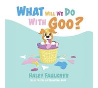 What Will We Do With Goo