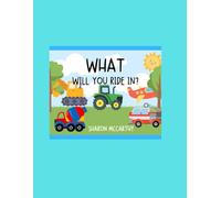 What will you ride on.: Sharon McCarthy