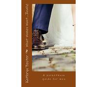 What Women Want....Really!: A pocketbook guide for men
