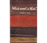 What Wood Is That: A Manual of Wood Identification