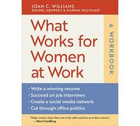 What Works for Women at Work: A Workbook: A Workbook