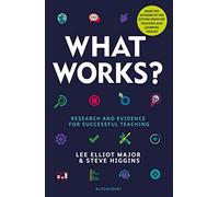 What Works by Major & Lee ElliotHiggins & Professor Steve Durham University & UK