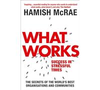 What Works: Success in Stressful Times – Harper