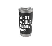 What Would Audrey Do? Stainless Steel Insulated Tumbler