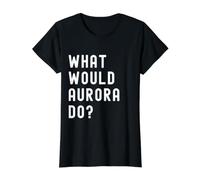 What Would Aurora Do? Value Graphic T-Shirt, Women, Black, XL