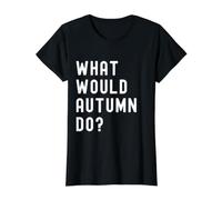 What Would Autumn Do? Value Graphic T-Shirt, Women, Black, S
