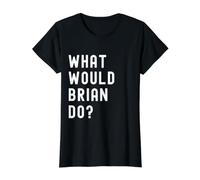 What Would Brian Do? Value Graphic T-Shirt, Women, Black, M