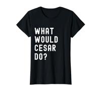 What Would Cesar Do? Value Graphic T-Shirt, Women, Black, S