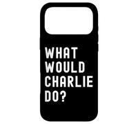 What Would Charlie Do? Case for iPhone 17 Pro Max