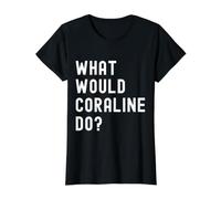 What Would Coraline Do? Value Graphic T-Shirt, Women, Black, S