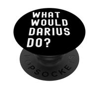 What Would Darius Do? PopSockets Adhesive PopGrip