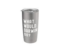 What Would Darwin Do? Stainless Steel Insulated Tumbler