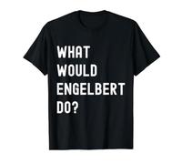 What Would Engelbert Do? Value Graphic T-Shirt, Men, Black, S