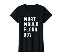 What Would Flora Do? Value Graphic T-Shirt, Women, Black, S
