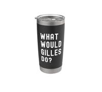 What Would Gilles Do? Stainless Steel Insulated Tumbler