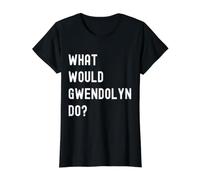 What Would Gwendolyn Do? Value Graphic T-Shirt, Women, Black, S