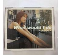 What Would I Do