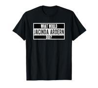 What would Jacinda Ardern do? T-Shirt