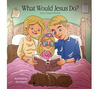 What Would Jesus Do?