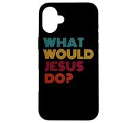 What Would Jesus Do He Would Love First WWJD HWLF Case for iPhone 16 Plus
