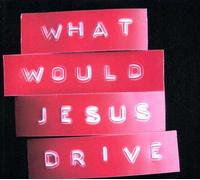 What Would Jesus Drive? - We Made This [10" VINYL]