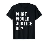 What Would Justice Do? Value Graphic T-Shirt