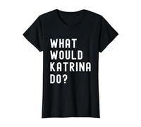 What Would Katrina Do? Value Graphic T-Shirt, Women, Black, S