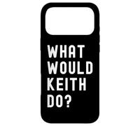 What Would Keith Do? Case for iPhone 17 Pro Max