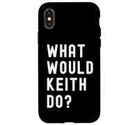 What Would Keith Do? Case for iPhone X/XS