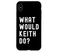 What Would Keith Do? Case for iPhone XS Max